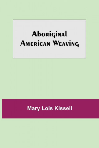 Aboriginal American Weaving