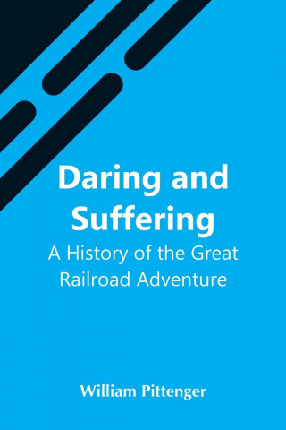 Daring And Suffering