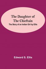 Daughter Of The Chieftain