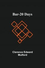 Bar-20 Days