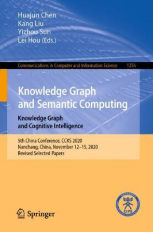 Knowledge Graph and Semantic Computing: Knowledge Graph and Cognitive Intelligence