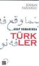 Arap Romaninda Türkler