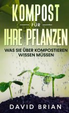 Kompost fur Ihre Pflanzen