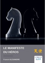 Le Manifeste du Héros