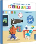 MON CAHIER D'AUTOCOLLANTS P'TIT LOUP - VIVE L'ÉCOLE