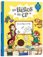 LES HÉROS DU CP NIVEAU 1 - UNE RENTRÉE ANIMÉE