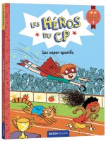 LES HÉROS DU CP NIVEAU 2   LES SUPER-SPORTIFS