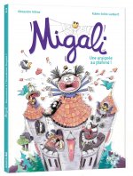 MIGALI TOME 2 - UNE ARAIGNÉE AU PLAFOND !