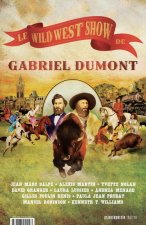 Wild West Show de Gabriel Dumont / Gabriel Dumont's Wild West Show