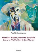 Memoires eclatees, memoires conciliees