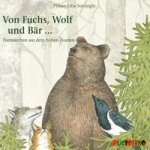 Von Fuchs, Wolf und Bär ...