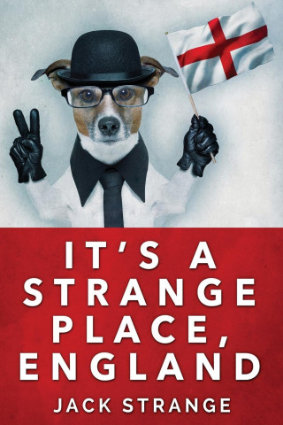 It's A Strange Place, England (Brožovaná)