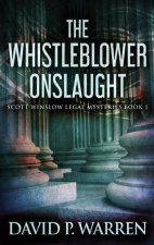 Whistleblower Onslaught