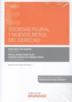 SOCIEDAD PLURAL NUEVOS RETOS EN EL DERECHO