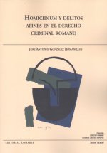 HOMICIDIUM Y DELITOS AFINES EN EL DERECHO CRIMINAL ROMANO