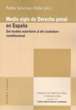 Medio Siglo de Derecho Penal en España