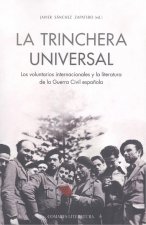 Trinchera universal. Los voluntarios internacionales y la literatura de la Guerr
