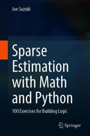 Sparse Estimation with Math and Python