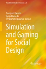 Simulation and Gaming for Social Design