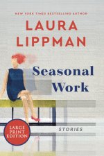 Seasonal Work: Stories