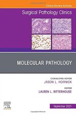 Molecular Pathology, an Issue of Surgical Pathology Clinics, 14