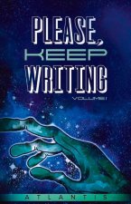 Please, Keep Writing
