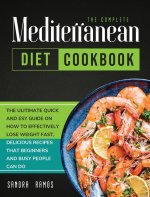Complete Mediterranean Diet Cookbook