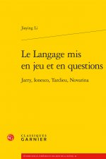 Le Langage mis en jeu et en questions