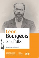 Léon Bourgeois et la Paix