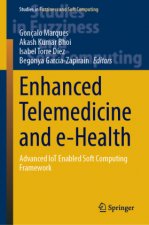 Enhanced Telemedicine and e-Health