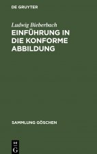Einfuhrung in die konforme Abbildung
