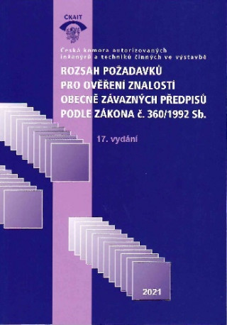 Rozsah požadavků pro ověření znalostí obecně závazných předpisů podle zákona č. 360/1992 Sb.