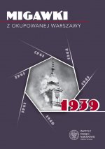 Migawki z okupowanej Warszawy. 1939