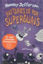 Diari del Rowley 3. Històries de por superguais