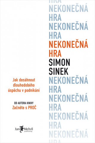 Nekonečná hra (Simon Sinek)(Brožovaná)