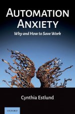 Automation Anxiety