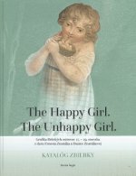 The Happy Girl. The Unhappy Girl.