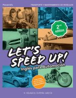 Let's Speed Up! Inglés para Automoción. 2.ª edición