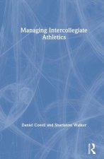 Managing Intercollegiate Athletics