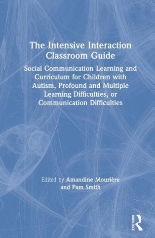 Intensive Interaction Classroom Guide