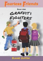 Fearless Friends - Graffiti Fighters
