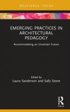 Emerging Practices in Architectural Pedagogy