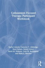 Compassion Focused Therapy Participant Workbook
