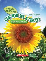 Can You See a Circle? (Nature Numbers) (Library Edition)