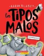 Los Tipos Malos en Supermalos (The Bad Guys In Superbad) = The Bad Guys in Superbad (the Bad Guys #8)