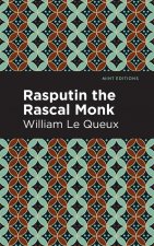 Rasputin the Rascal Monk