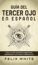 Guia del Tercer Ojo en Espanol