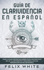 Guia de Clarividencia en Espanol