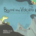 Beyond the Volcano