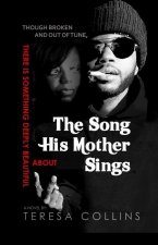 The Song His Mother Sings